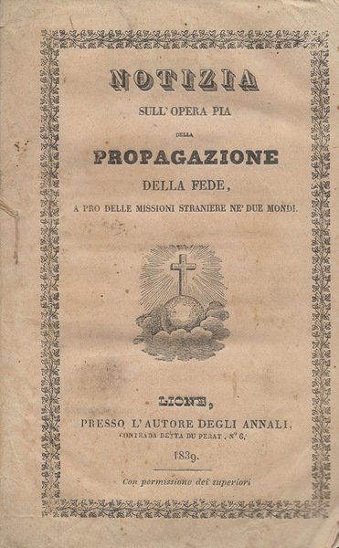 Notizia sull'opera pia della Propagazione della Fede, a pro delle …