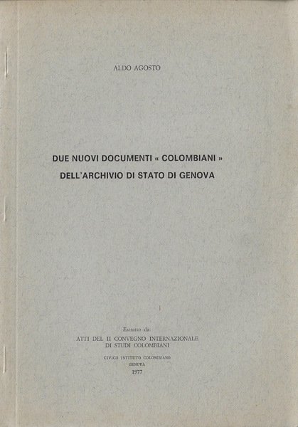 Due nuovi documenti "Colombiani" dell'archivio di Stato di Genova