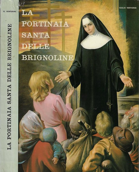 La portinaia Santa delle Brignoline