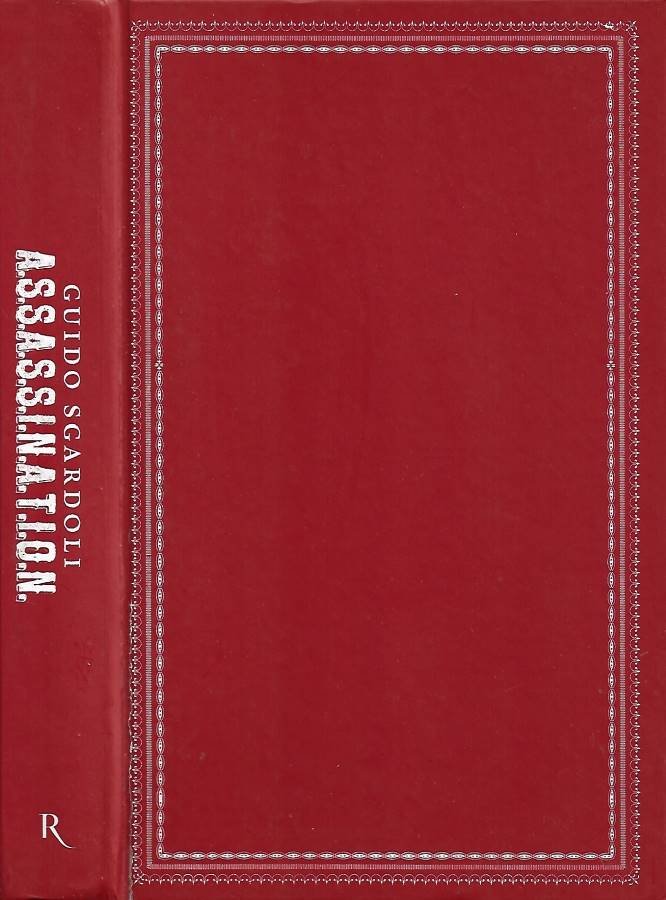 A.s.s.a.s.s.i.n.a.t.i.o.n.