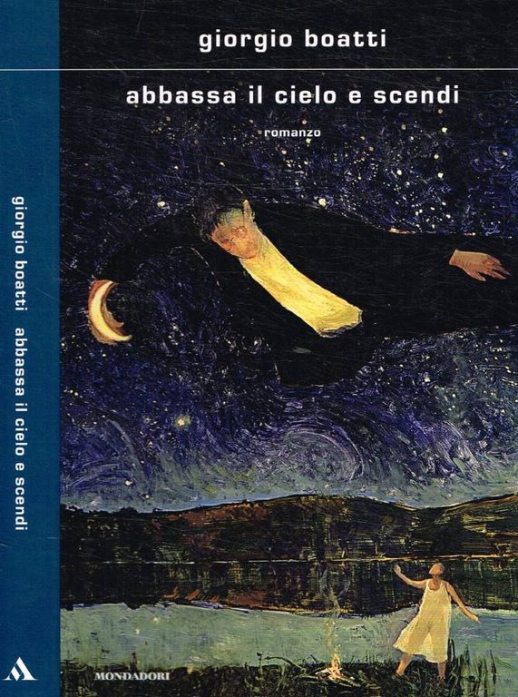 Abbassa il cielo e scendi
