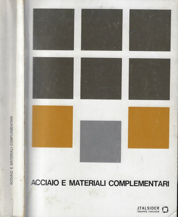 Acciaio e materiali complementari