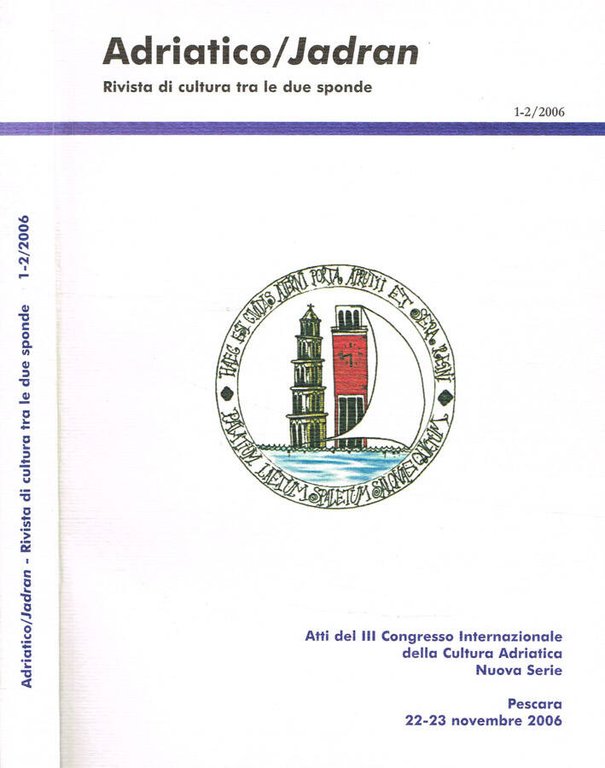 Adriatico/Jadran. Rivista di cultura tra le due sponde 1-2/2006 | Immagine Gallery 2