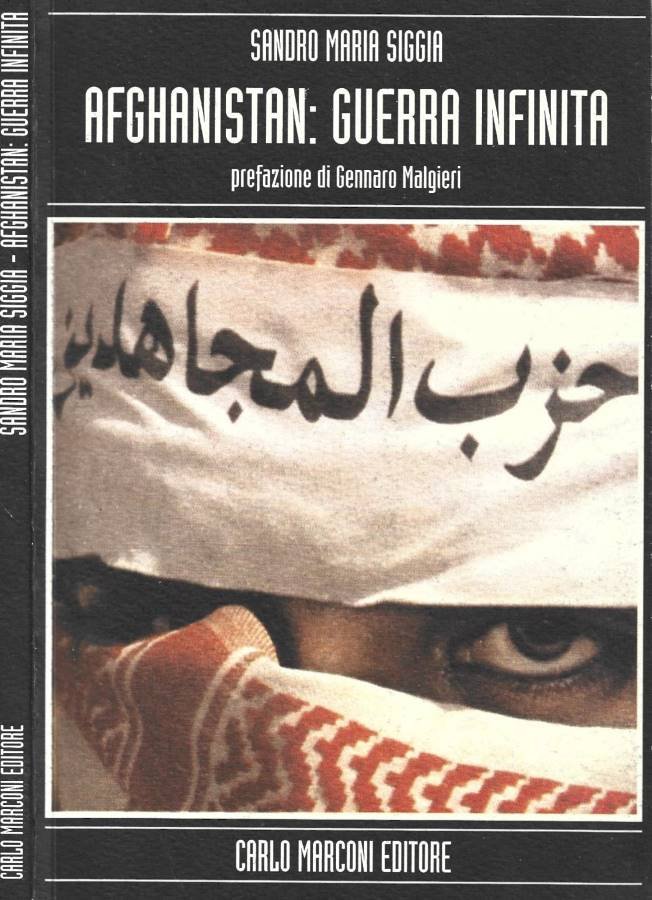 Afghanistan: guerra infinita