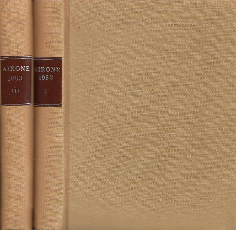 Airone. Vivere la natura, conoscere il mondo. Anno III - …