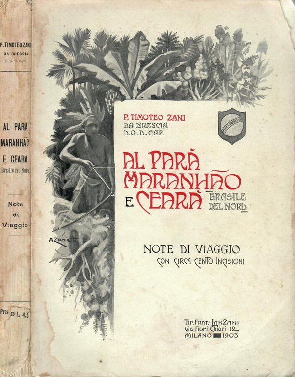 AL PARA', MARANHAO E CEARA'. BRASILE DEL NORD