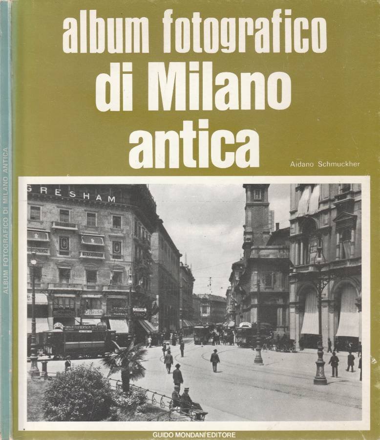 Album fotografico di Milano antica