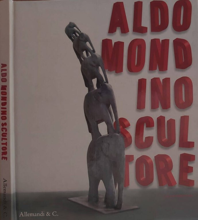 Aldo Mondino Scultore