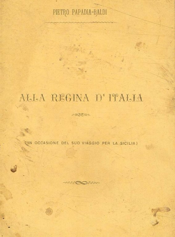 Alla regina d'Italia (In occasione del suo viaggio per la Sicilia)
