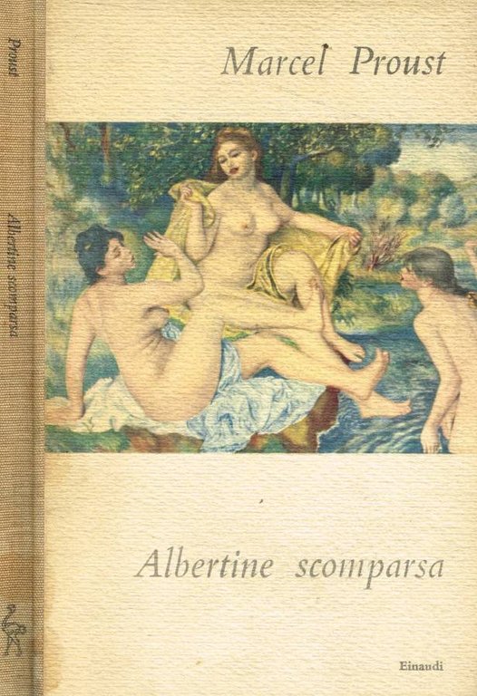 Alla ricerca del tempo perduto. Albertine scomparsa