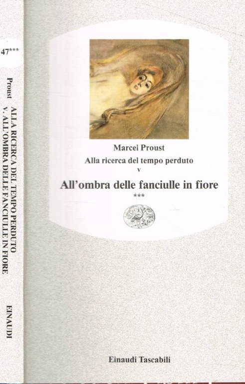 Alla ricerca del tempo perduto. All'ombra delle fanciulle in fiore III