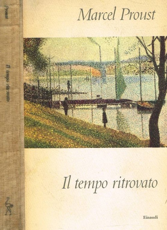 Alla ricerca del tempo perduto. Il tempo ritrovato