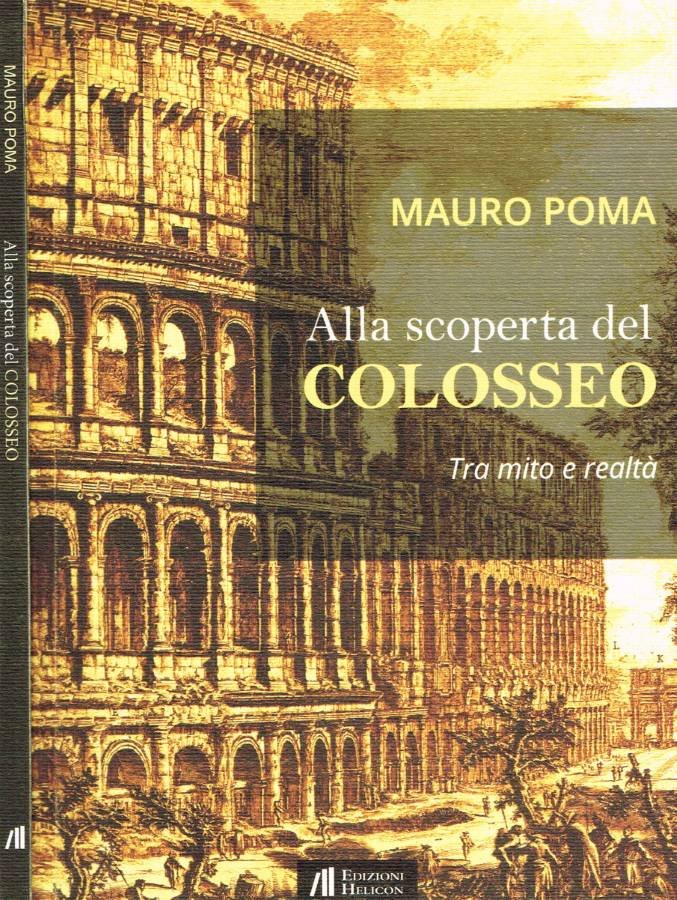 Alla scoperta del Colosseo