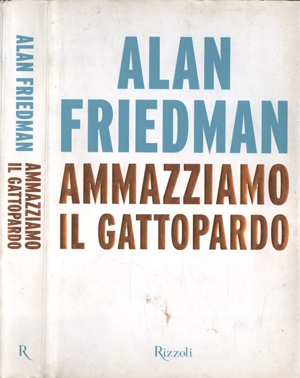 Ammazziamo il gattopardo