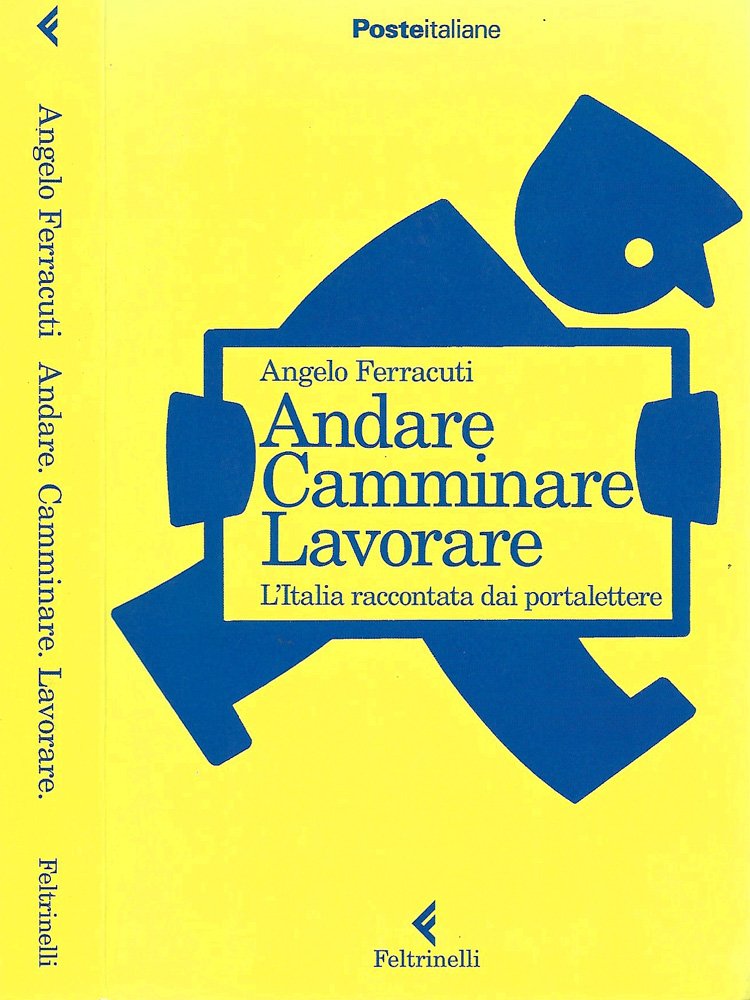 Andare Camminare Lavorare