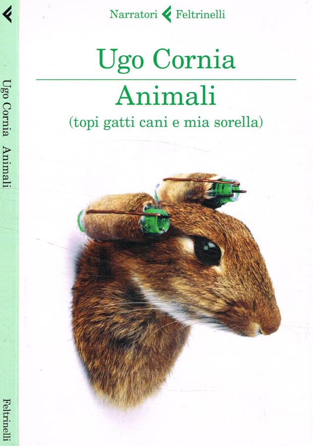Animali (Topi gatti cani e mia sorella)