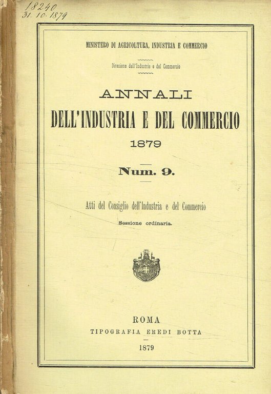 Annali dell'indusrtia e del commercio 1879. Num.9. Atti del consiglio … | Immagine Gallery 2