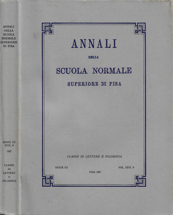 Annali della Scuola Normale Superiore di Pisa. Classe di Lettere …