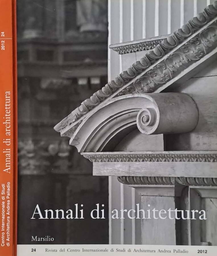 Annali di architettura. Rivista del Centro Internazionale di Studi di …