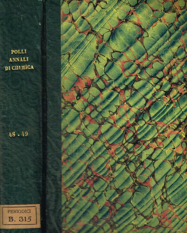 Annali di chimica applicata alla medicina. Vol.XLVIII, XLIX, serie 3, …