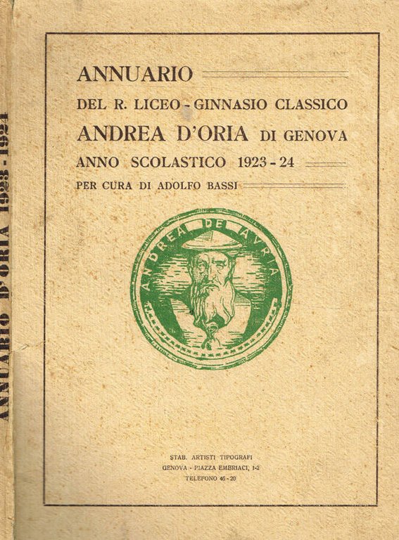 Annuario del R.Liceo Ginnasio Classico Andrea D'Oria di Genova