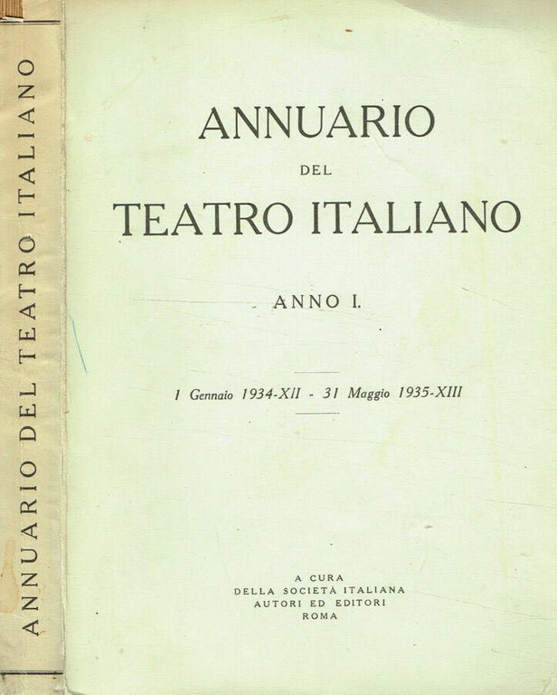 ANNUARIO DEL TEATRO ITALIANO ANNO I