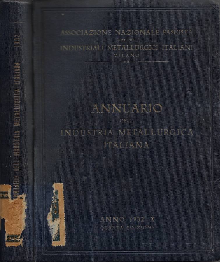Annuario dell'Industria Metallurgica Italiana. Anno 1932-X | Immagine principale