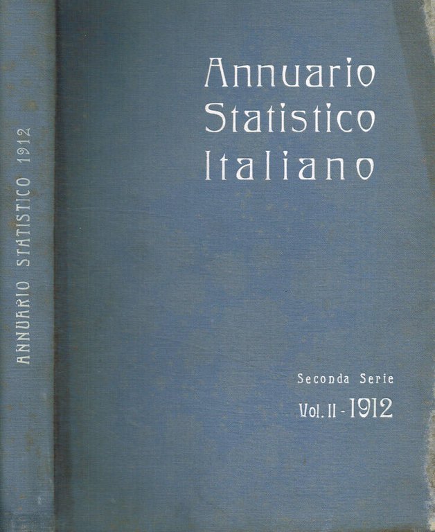 Annuario statistico italiano. Seconda serie vol.II, 1912 | Immagine Gallery 2