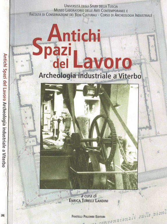 Antichi spazi del lavoro