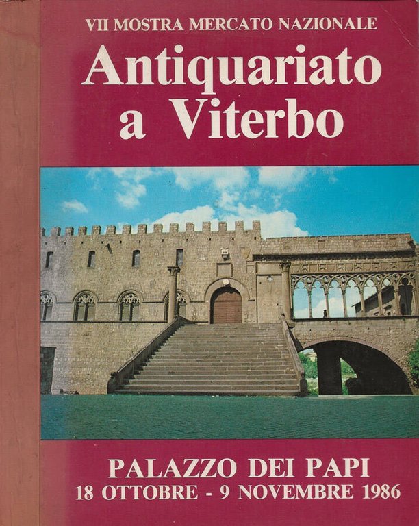 Antiquariato a Viterbo - VII Mostra Mercato Nazionale