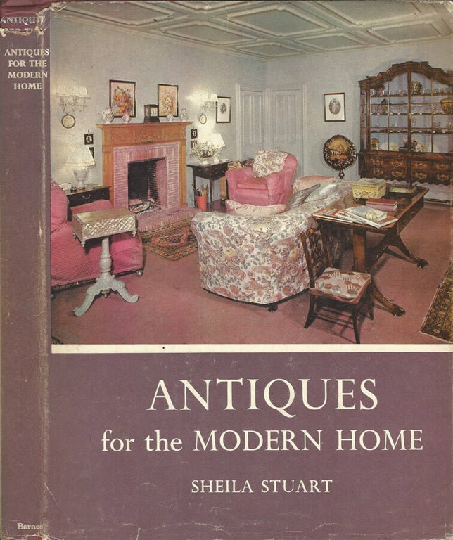 Antiques for the Modern Home