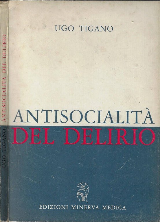 Antisocialità del delirio