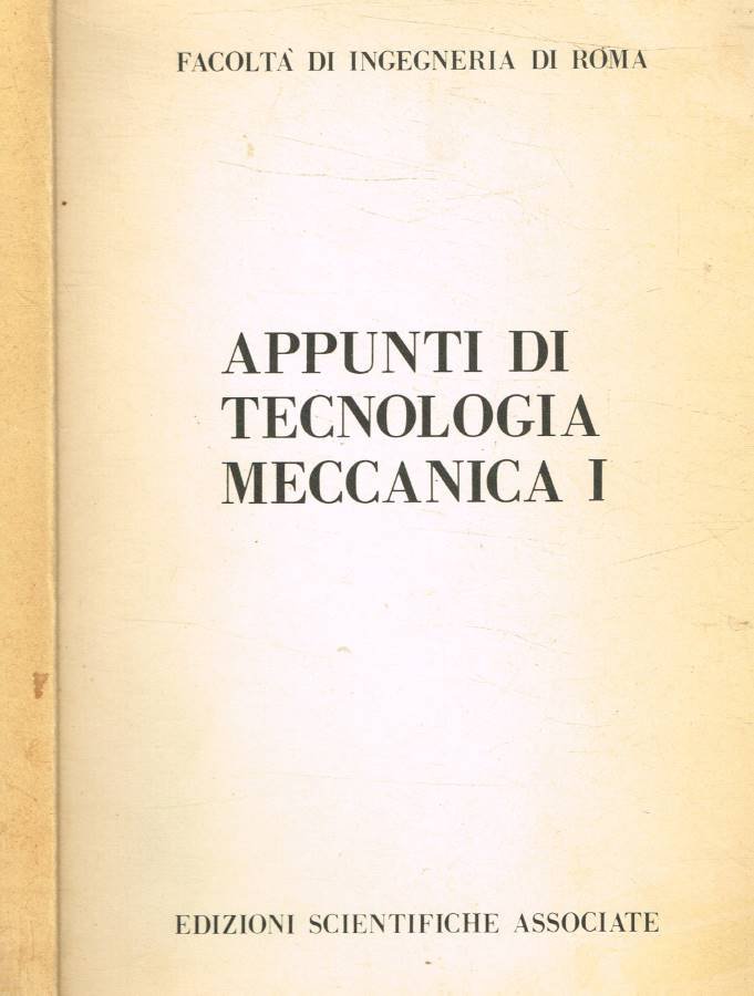 Appunti di tecnologia meccanica I | Immagine principale