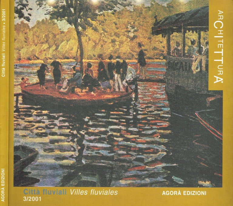 Architetturacittà. Città fluviali. Villes fluviales 3/2001 | Immagine Gallery 2