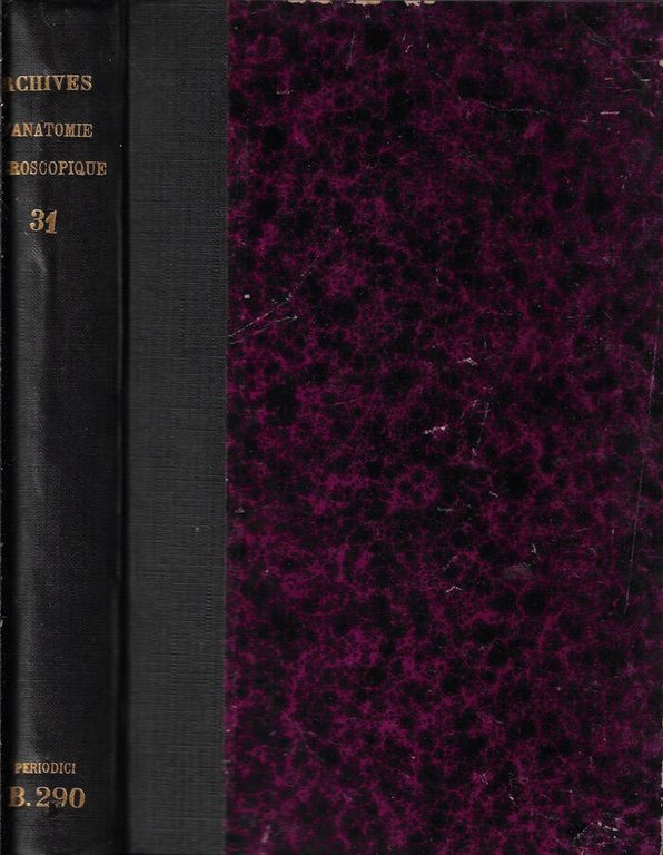 Archives d'anatomie microscopique tome 31 1935