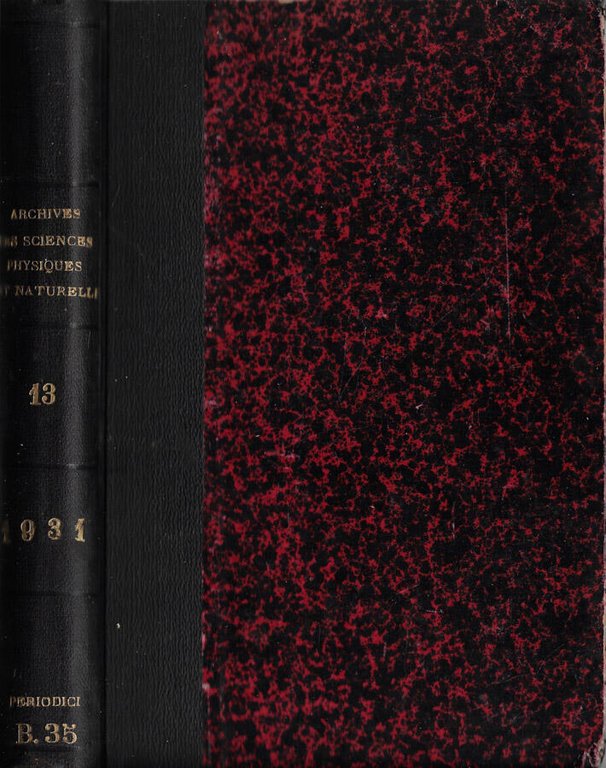 Archives des sciences physiques et naturelles Vol. 13 1931