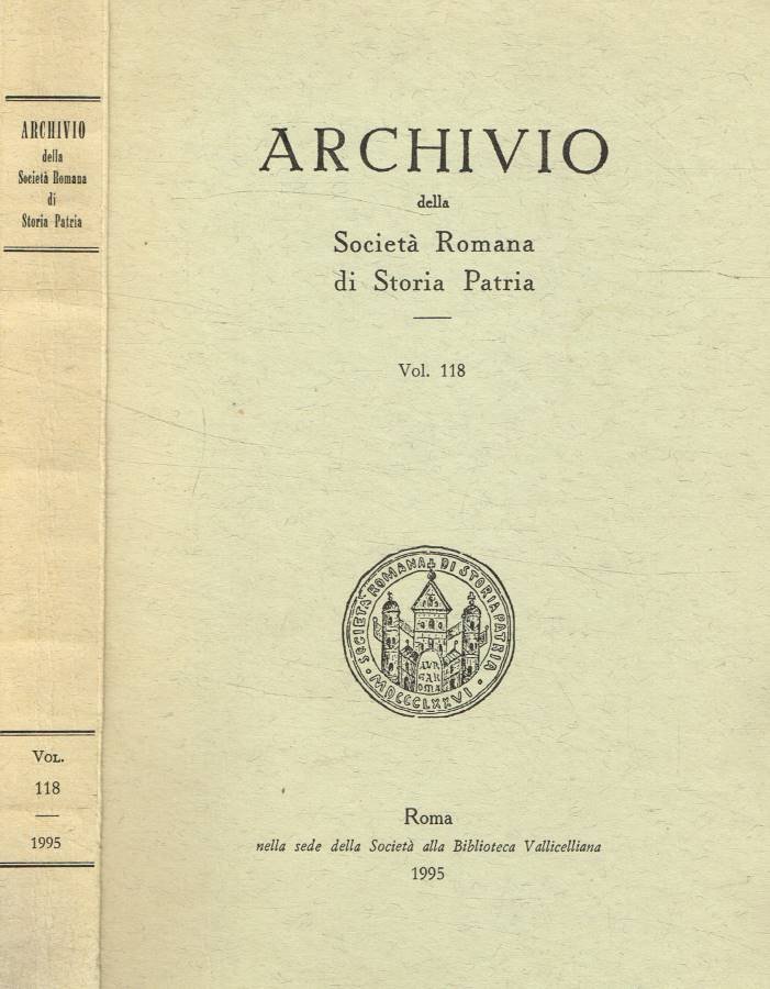 Archivio della Società Romana di Storia Patria. Vol.118, anno 1995
