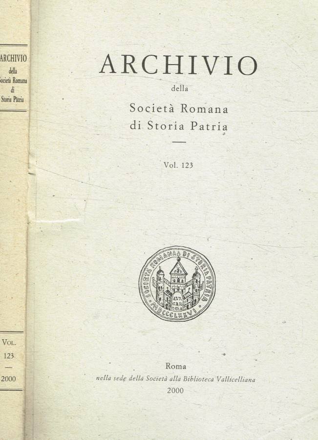 Archivio della Società Romana di Storia Patria. Vol.123, anno 2000