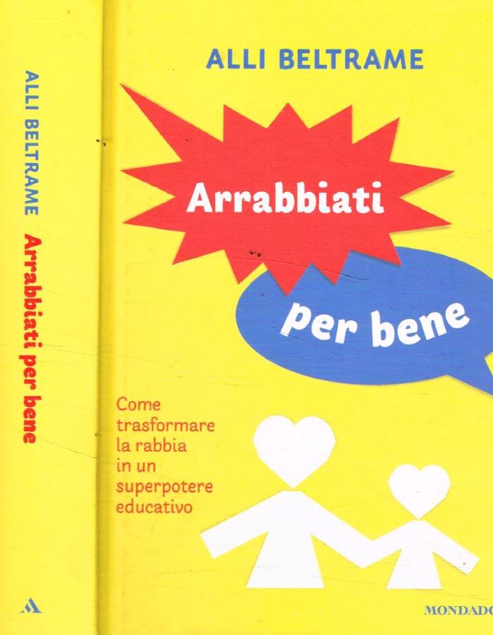 Arrabbiati per bene | Immagine principale