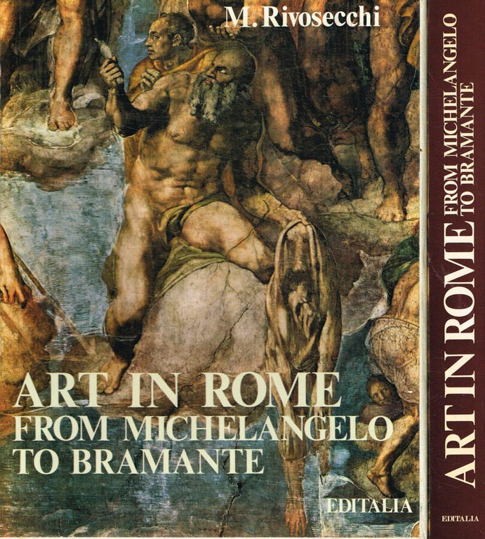 Art in Rome from Michelangelo to Bramante