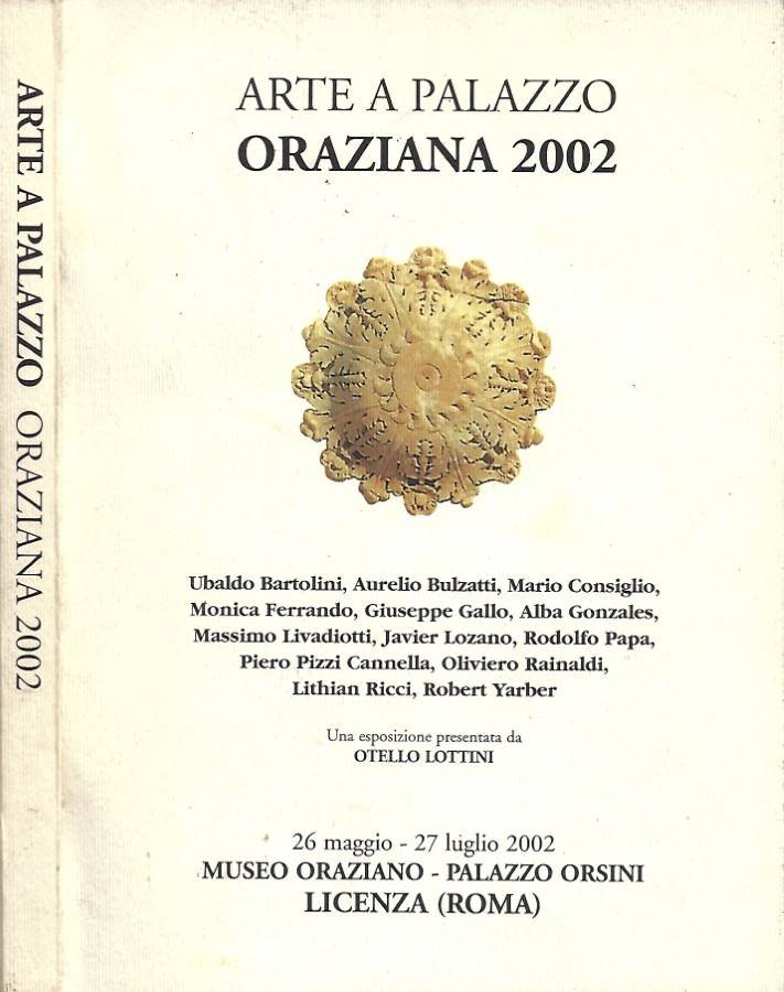 Arte a Palazzo. Oraziana 2002 (Settima Edizione) | Immagine principale