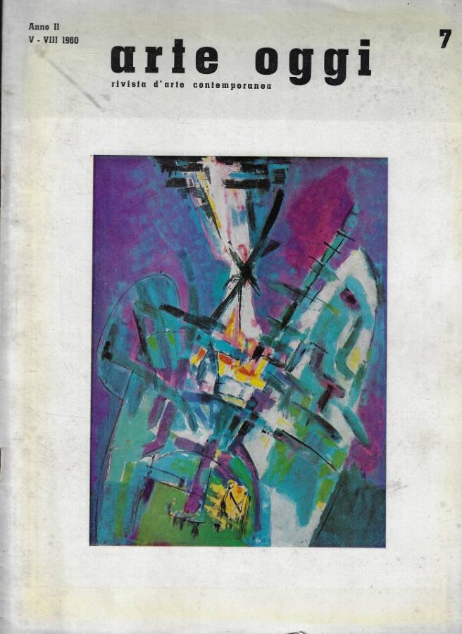 Arte oggi n. 7 Anno 1960