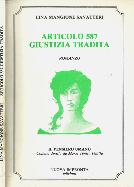 Articolo 587 giustizia tradita