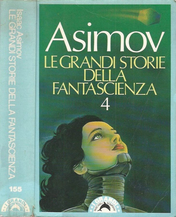 Asimov. Le grandi storie della fantascienza 4