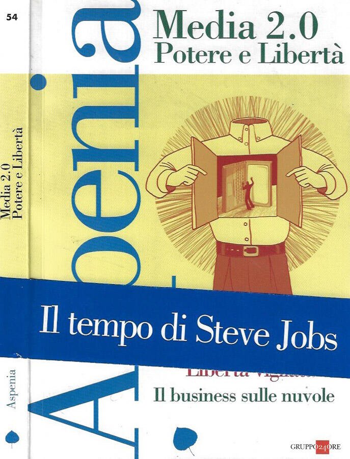 Aspenia, n. 54, 2011. Rivista di Aspen Institute Italia. Media …