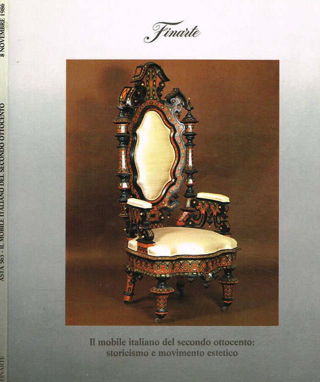 Asta 563. Il mobile italiano del secondo Ottocento: storicismo e …