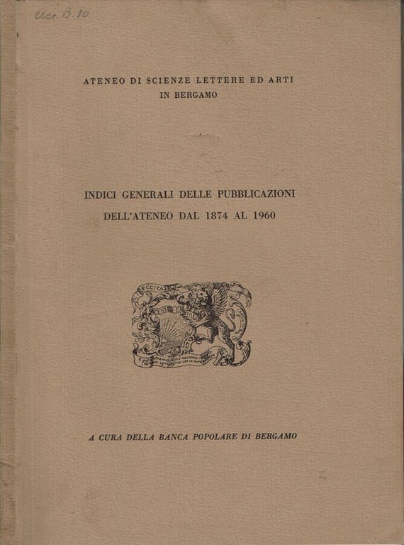 Ateneo di Scienze Lettere ed Arti in Bergamo - Indici …