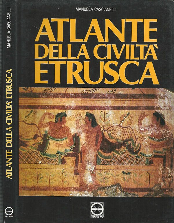 Atlante della civiltà etrusca