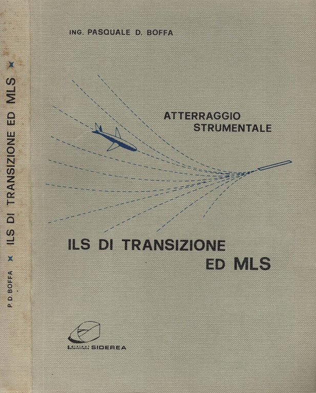 Atterraggio Strumentale - ILS di transizione ed MLS