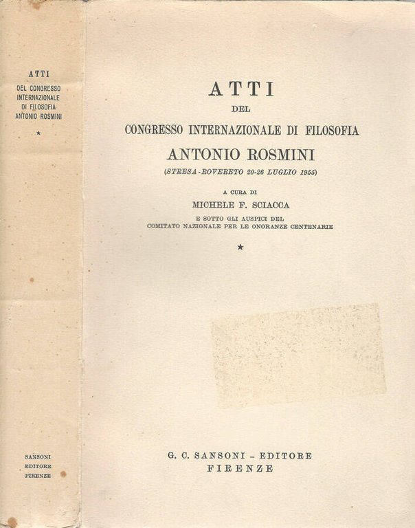 Atti del Congresso Internazionale di Filosofia Antonio Rosmini (Stresa-Rovereto 20-26 …